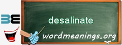 WordMeaning blackboard for desalinate